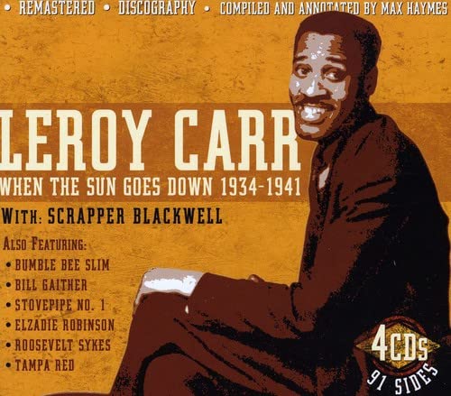 CARR, LEROY & BLACKWELL - WHEN THE SUN GOES DOWN: 1934-41