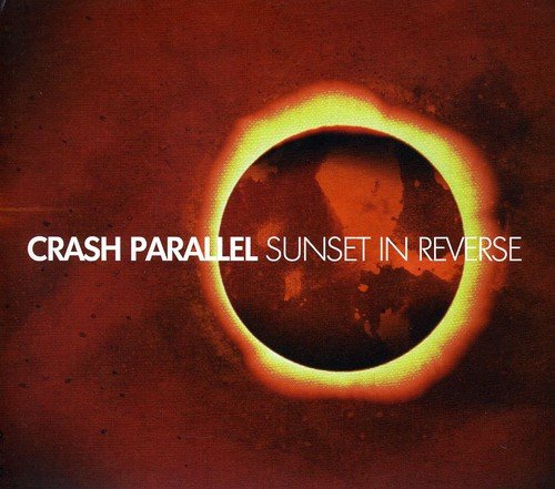 CRASH PARALLEL - SUNSET IN REVERSE