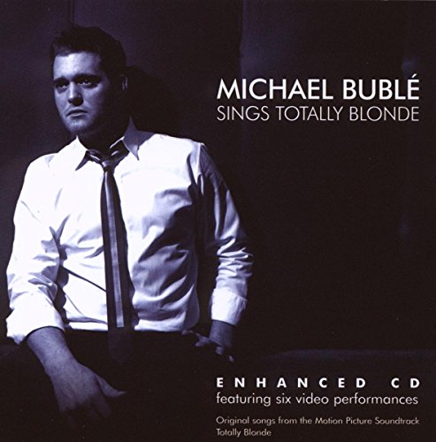 BUBLE, MICHAEL  - SINGS TOTALLY BLONDE