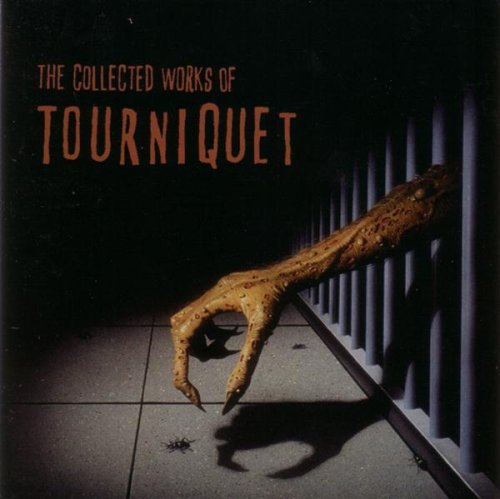 TOURNIQUET  - COLLECTED WORKS