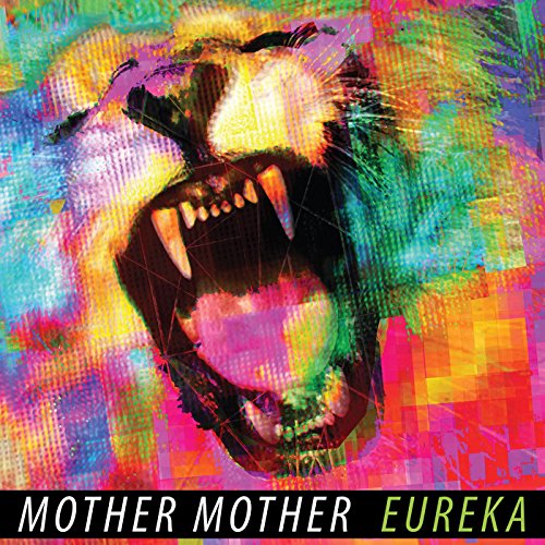 MOTHER MOTHER - EUREKA