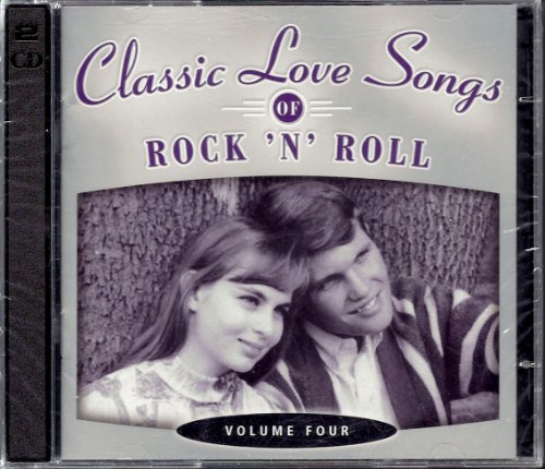 VARIOUS  - CLASSIC LOVE SONGS OF ROCK 'N' ROLL: V4