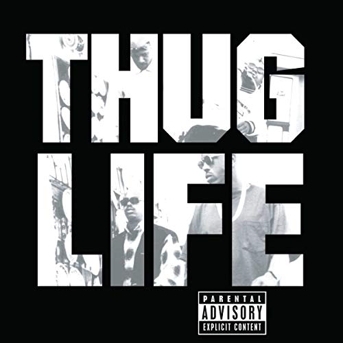 2PAC - THUG LIFE