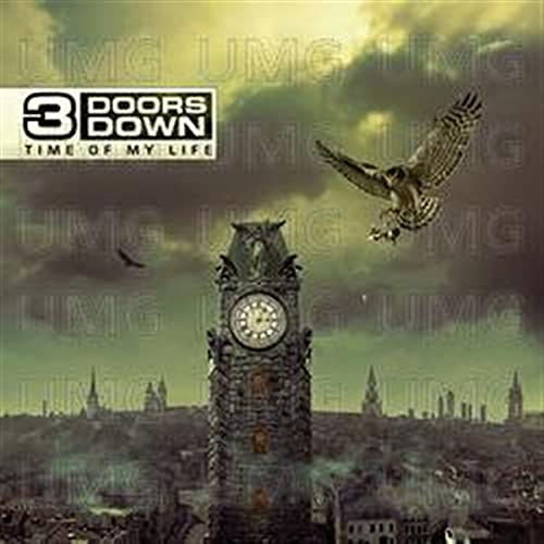 3 DOORS DOWN  - TIME OF MY LIFE (DLX ED)