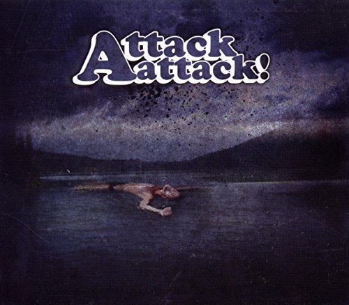 ATTACK ATTACK! - ATTACK ATTACK!