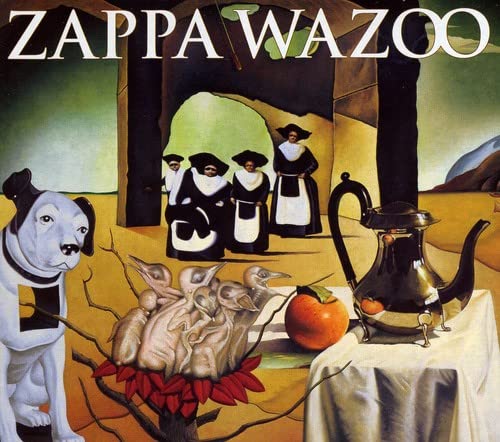 ZAPPA, FRANK - WAZOO