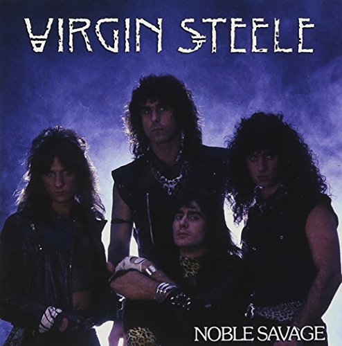 VIRGIN STEELE - NOBLE SAVAGE