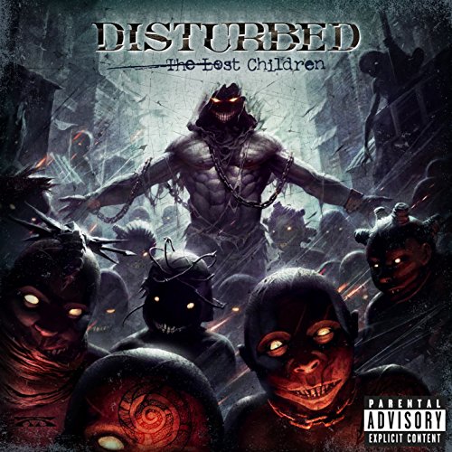 DISTURBED  - LOST CHILDREN