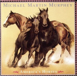 MURPHEY, MICHAEL MARTIN  - AMERICA'S HORSES