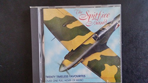 THE SPITFIRE BAND - TWENTY TIMELESS FAVOURITES