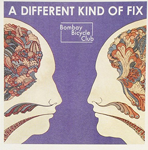 BOMBAY BICYCLE CLUB - A DIFFERENT KIND OF FIX