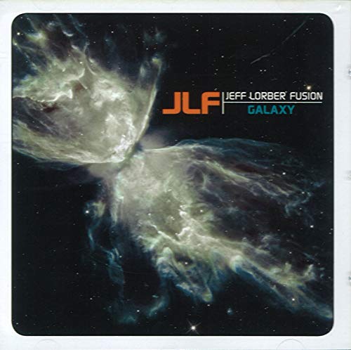 JEFF LORBER FUSION - GALAXY