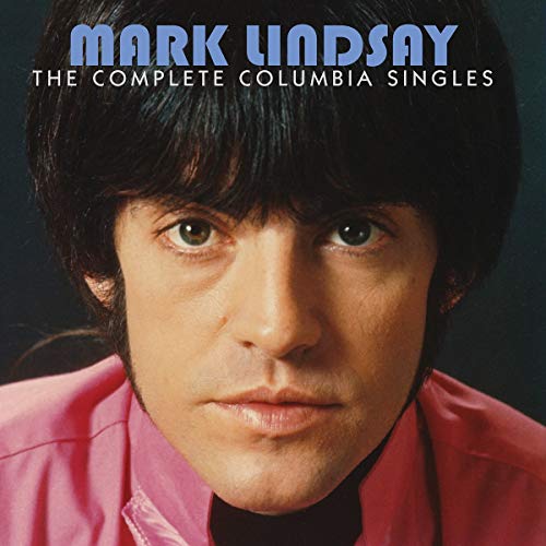 LINDSAY, MARK - THE COMPLETE COLUMBIA SINGLES