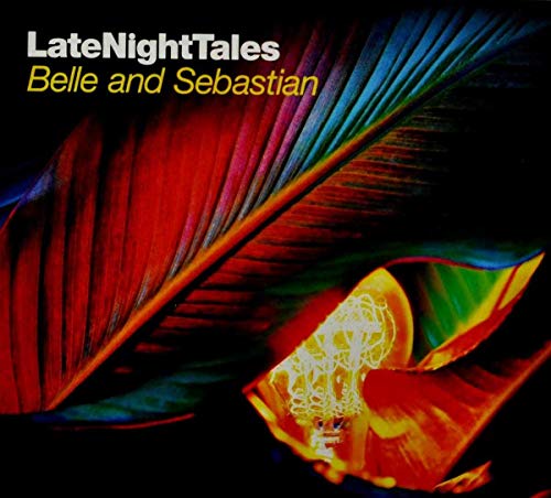 BELLE & SEBASTIAN  - LATE NIGHT TALES V2