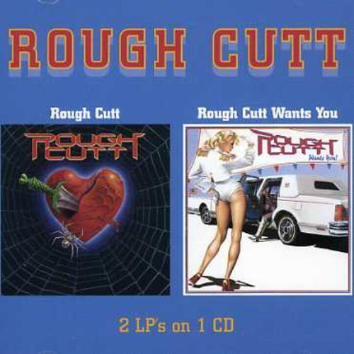 ROUGH CUTT - ROUGH CUTT/WANTS YOU