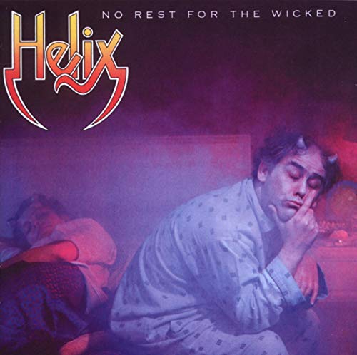 HELIX - NO REST FOR THE WICKED