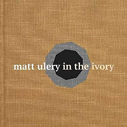 ULERY, MATT  - BY A LITTLE LIGHT