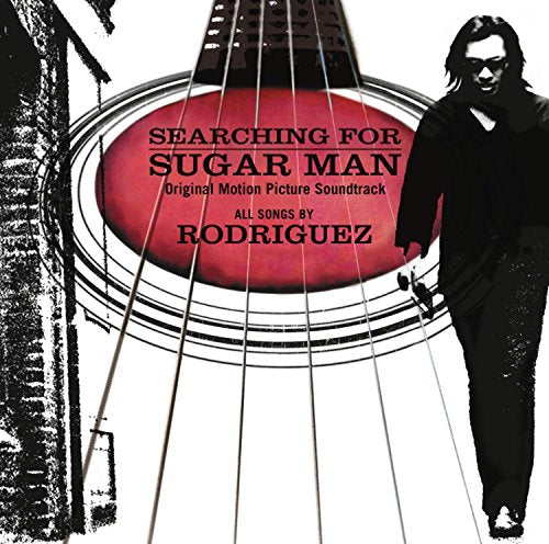 RODRIGUEZ  - SEARCHING FOR SUGAR MAN