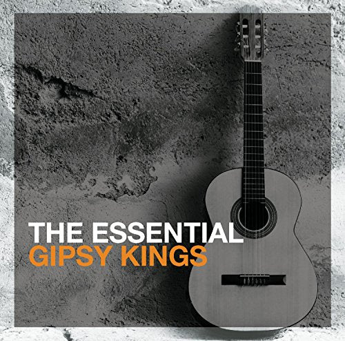 GIPSY KINGS - THE ESSENTIAL GIPSY KINGS