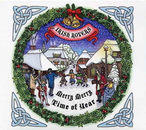 IRISH ROVERS - IRISH ROVERS MERRY MERRY TIME OF YEAR