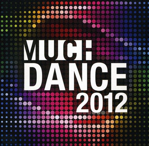 VARIOUS - MUCHDANCE 2012