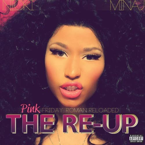 MINAJ, NICKI - PINK FRIDAY ROMAN RELOADED THE RE-UP (2CD+DVD)