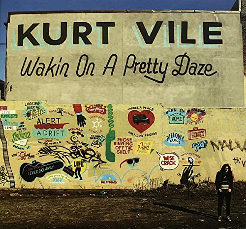 KURT VILE - WAKIN ON A PRETTY DAZE