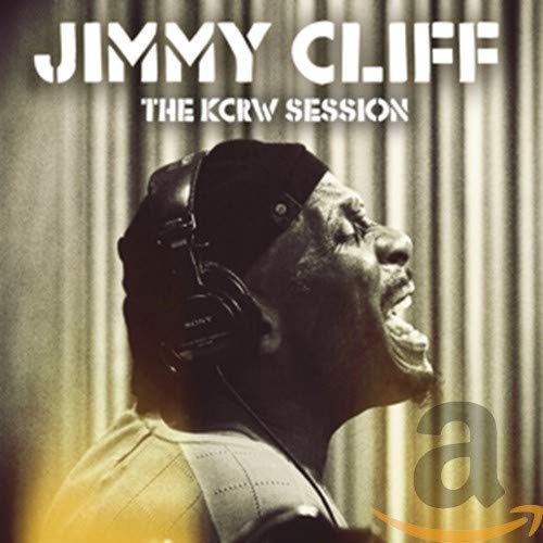 CLIFF, JIMMY - THE KCRW SESSION