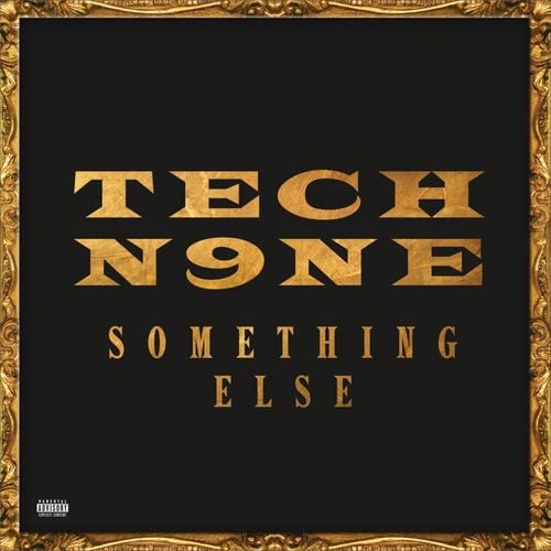 TECHN9NE - SOMETHING ELSE