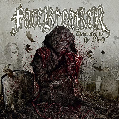 FACEBREAKER  - DEDICATED TO THE FLESH