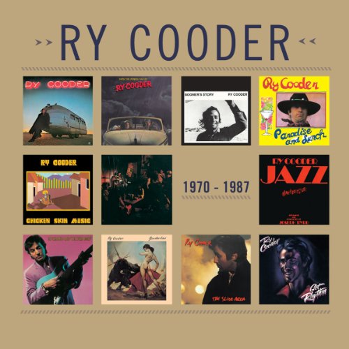 RY COODER - 1970 - 1987