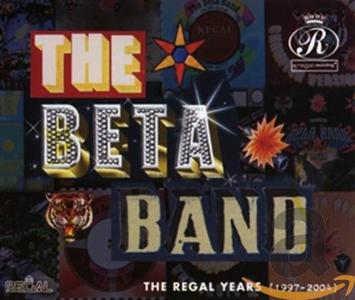 THE BETA BAND - THE REGAL YEARS (1997-2004)