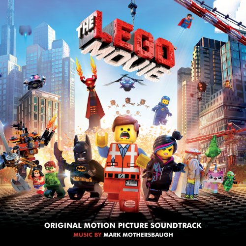 VARIOUS ARTISTS - THE LEGO MOVIE: ORIGINAL MOTION PICTURE SOUNDTRACK