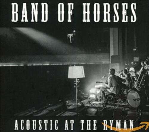 BAND OF HORSES - ACOUSTIC AT THE RYMAN