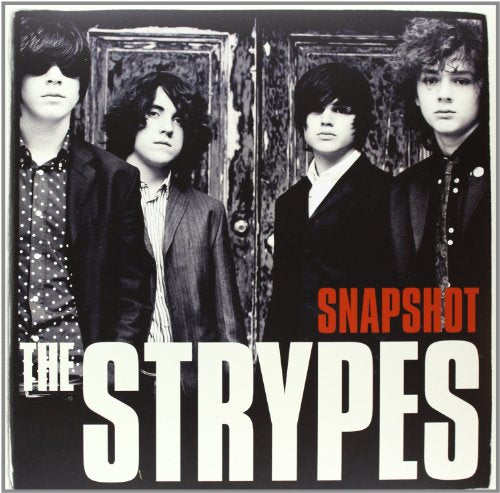 THE STRYPES - SNAPSHOT