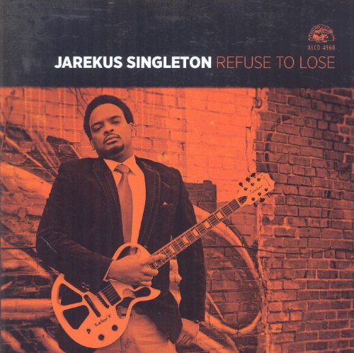 SINGLETON, JAREKUS - REFUSE TO LOSE