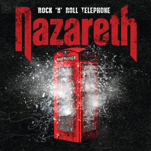 NAZARETH - ROCK 'N' ROLL TELEPHONE (2 CD DLX)