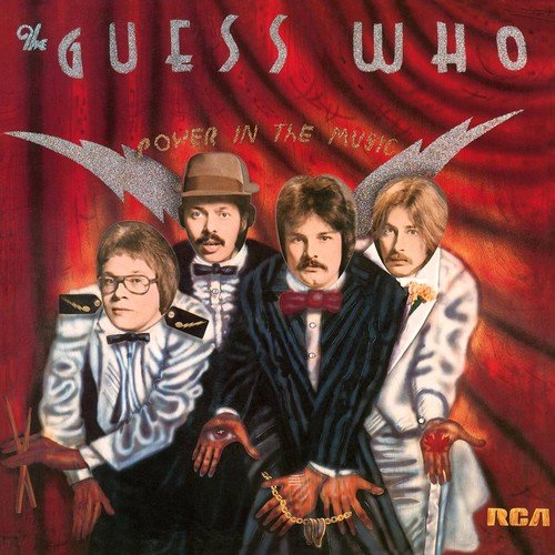 THE GUESS WHO - POWER IN THE MUSIC (EXPANDED EDITION)