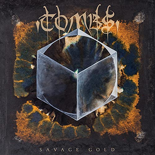 TOMBS  - SAVAGE GOLD