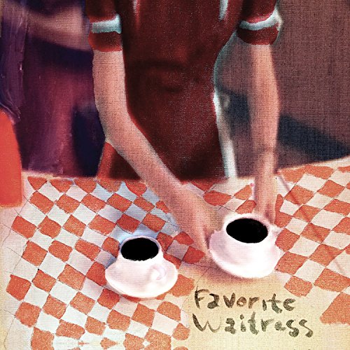 FELICE BROTHERS  - FAVORITE WAITRESS