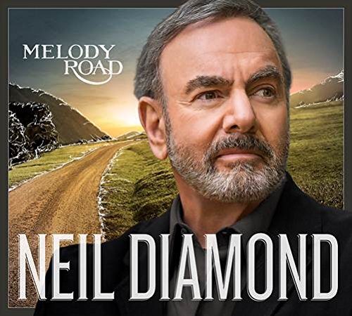 DIAMOND, NEIL - MELODY ROAD