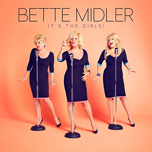 BETTE MIDLER - IT'S THE GIRLS