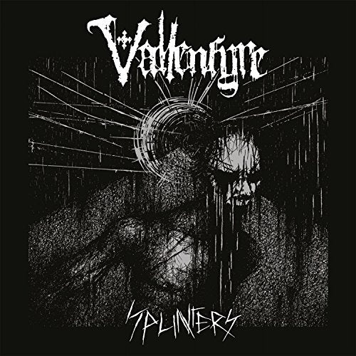 VALLENFYRE - SPLINTERS