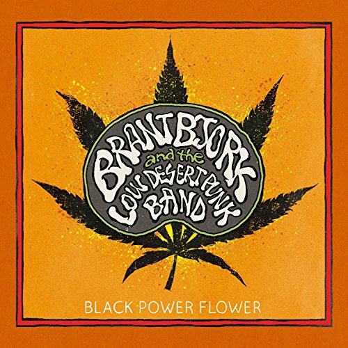 BJORK, BRANT  - BLACK POWER FLOWER