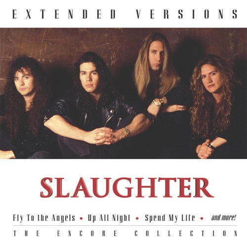 SLAUGHTER - EXTENDED VERSIONS