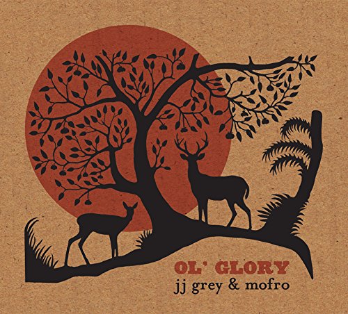 GREY, JJ & MOFRO  - OL' GLORY