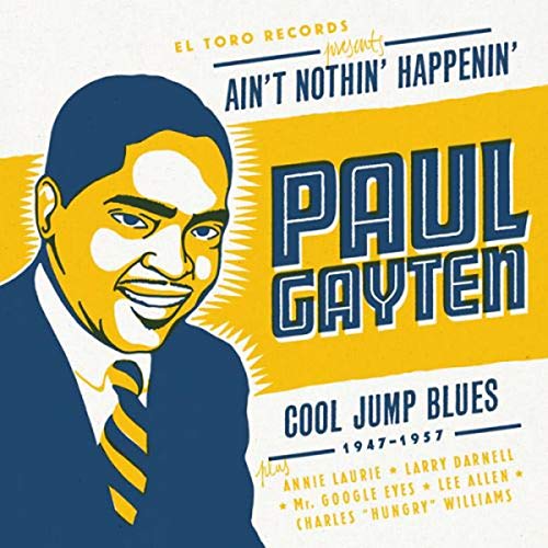 GAYTEN, PAUL  - AIN'T NOTHIN' HAPPENIN'