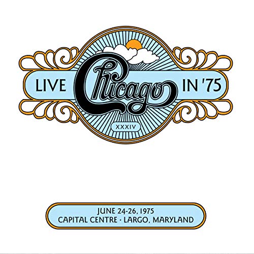 CHICAGO - CHICAGO: LIVE IN 75