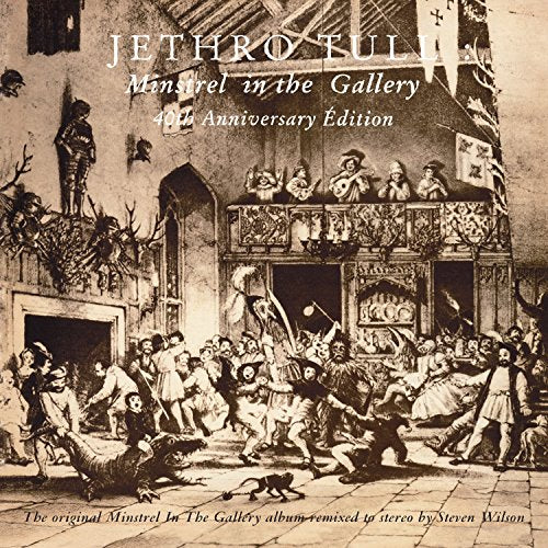 JETHRO TULL - MINSTREL IN THE GALLERY 40TH