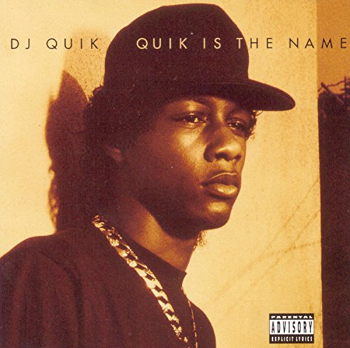 DJ QUIK  - QUIK IS THE NAME